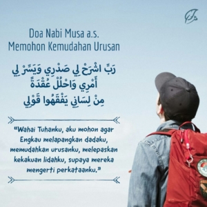 Doa Nabi Musa Memohon Kemudahan Bicara dan Pentingnya