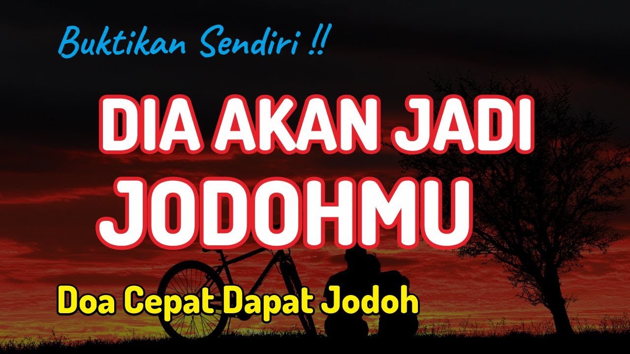 Doa Memohon Jodoh yang Terbaik