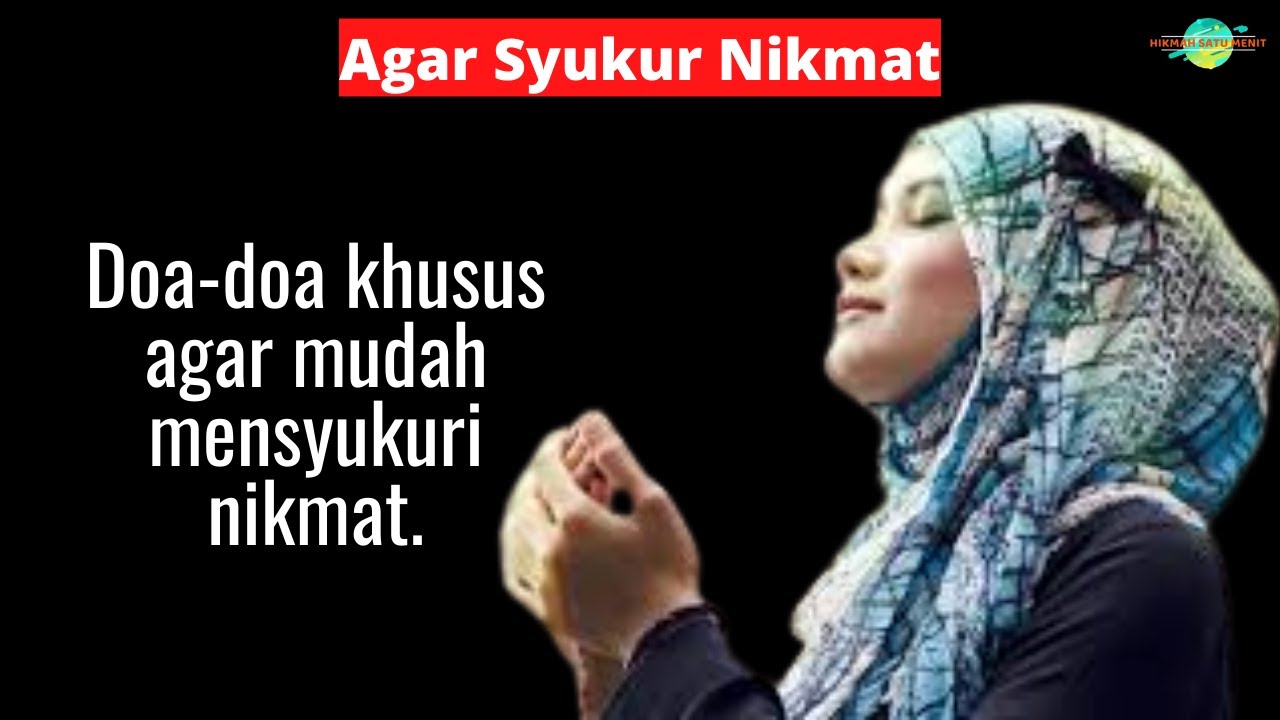 Doa Syukur atas Nikmat yang Telah Diberikan