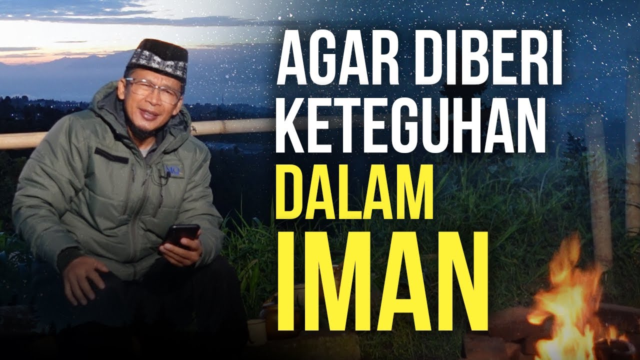 Doa Agar Diberi Keteguhan Iman