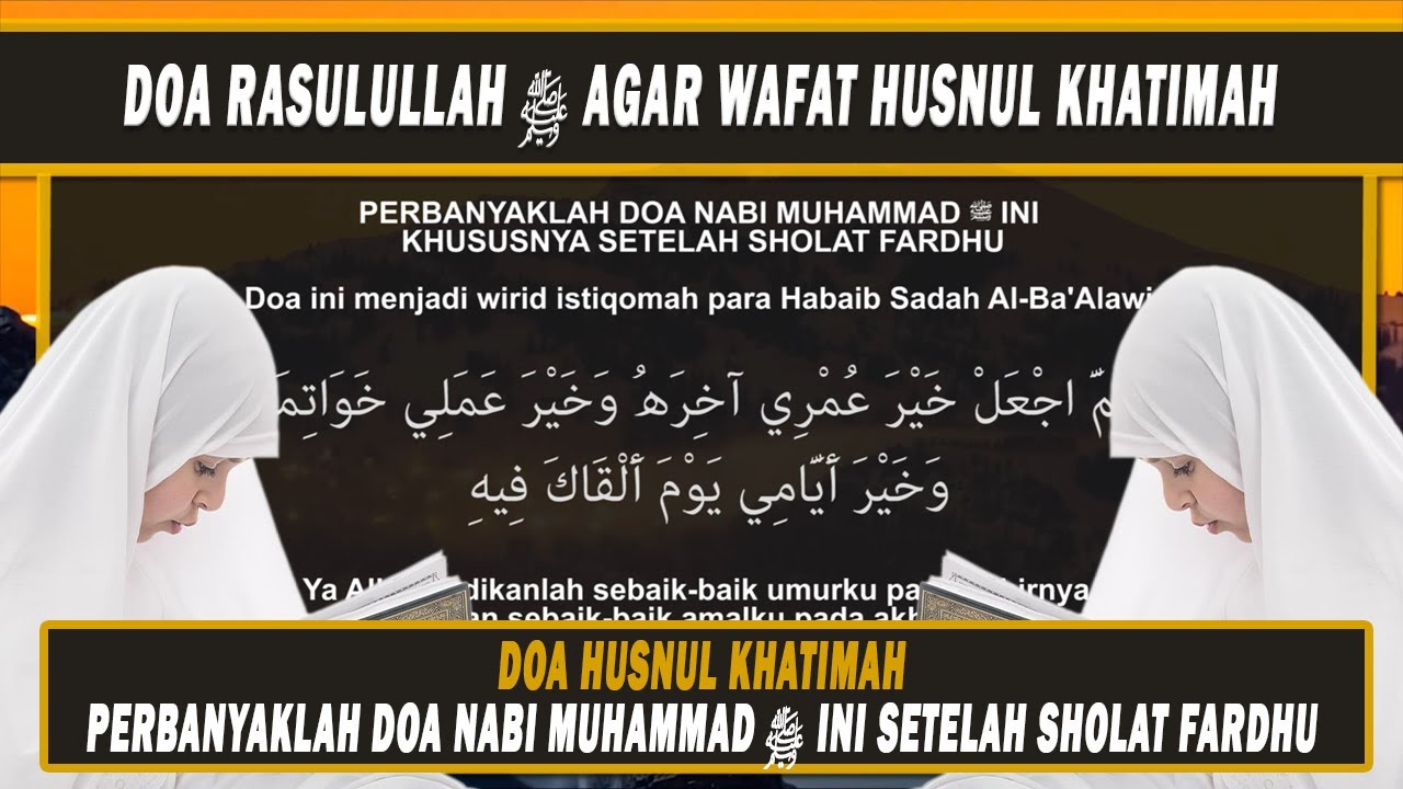 Doa Memohon Husnul Khatimah